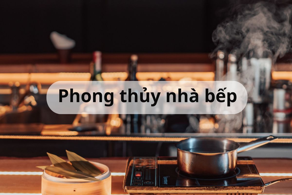 Cách Bố Trí Phong Thủy Phòng Bếp Rước Tài Lộc 2026 (Hướng Dẫn Từ Chuyên Gia) 1 Phong thủy phòng bếp là sự cân bằng giữa hướng bếp, công năng, thẩm mỹ và cách tổ chức không gian sống (Ảnh: Sưu tầm)