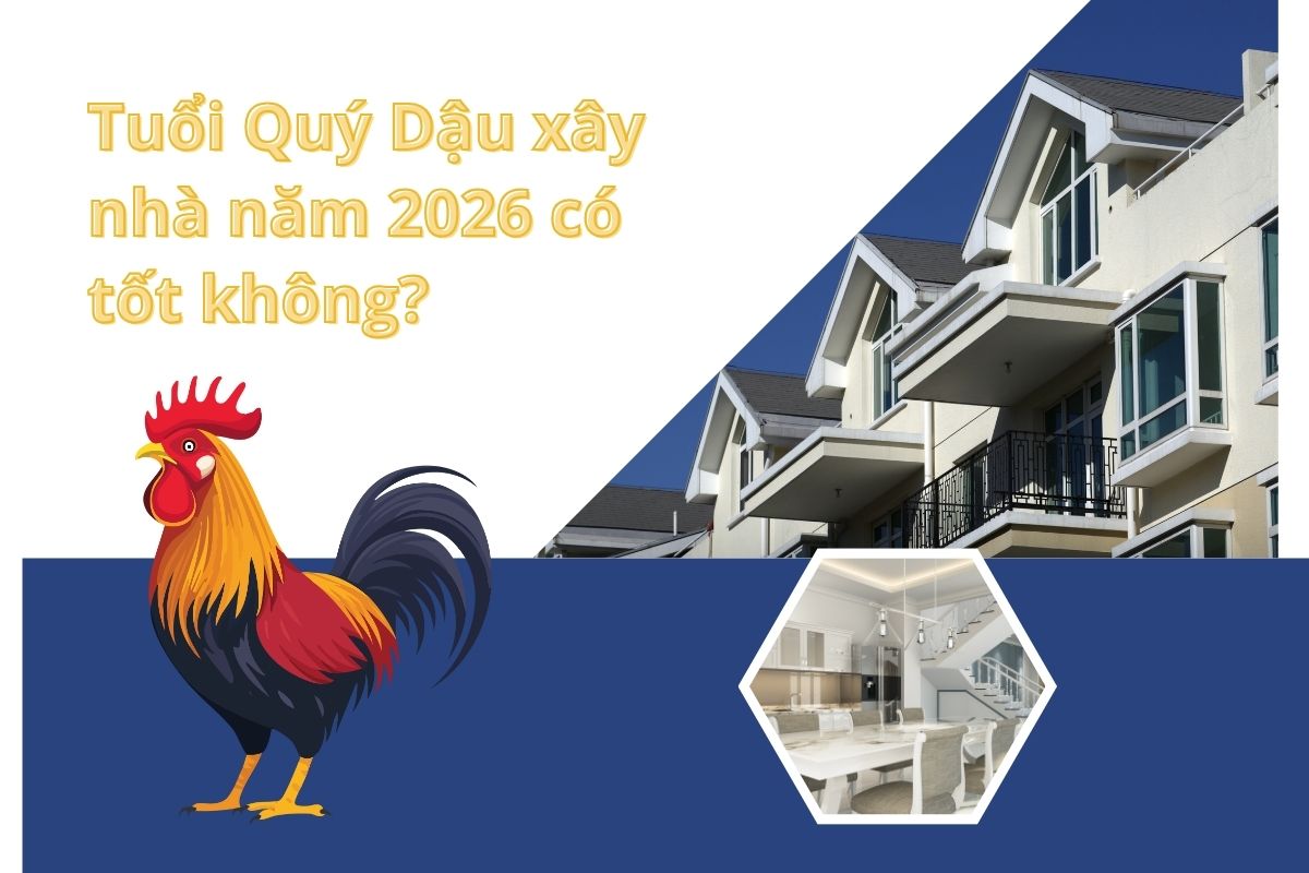 Tuổi Quý Dậu xây nhà năm 2026 được đánh giá khá thuận lợi khi gia chủ 34 tuổi mụ không phạm Tam Tai, Kim Lâu và gặp cung Hoang Ốc tốt  (Ảnh: Sưu tầm)