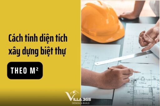 Cách tính diện tích xây dựng biệt thự theo m2 chính xác